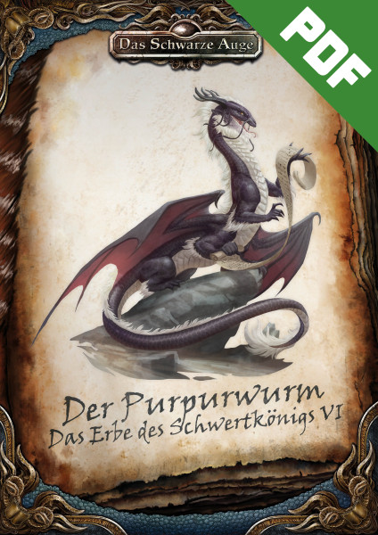 DSA - Der Purpurwurm (Das Erbe des Schwertkönigs VI)