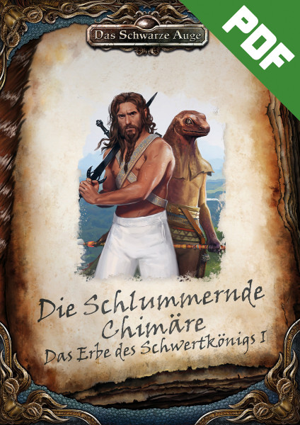 DSA - Die schlummernde Chimäre (Erbe des Schwertkönigs I)