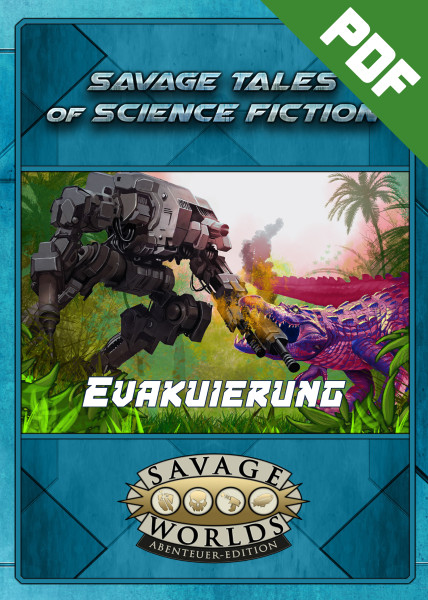 Savage Worlds - Evakuierung