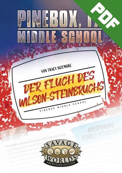 Savage Worlds - Der Fluch des Wilson-Steinbruchs