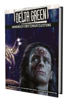 Delta Green - Handbuch der Einsatzleitung Delta Green - Handbuch der Einsatzleitung